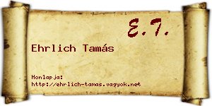 Ehrlich Tamás névjegykártya